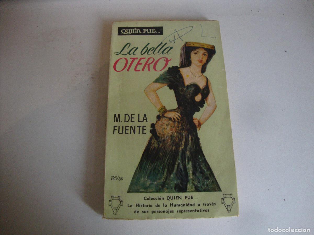 Second hand books: LIBRO QUIEN FUE .... LA BELLA OTERO