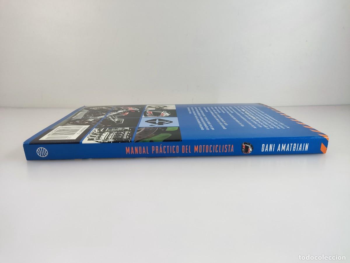 Libros de segunda mano: MANUAL PR&Aacute;CTICO DEL MOTOCICLISTA / DANI AMATRIAIN / 1997. PLANETA - Foto 5