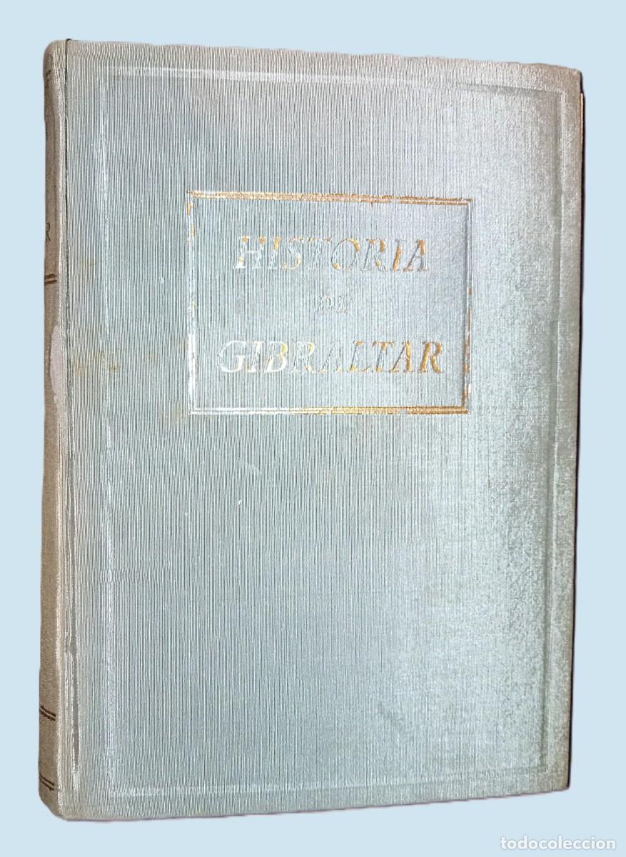 Libros de segunda mano: JOS&Eacute; CARLOS DE LUNA - HISTORIA DE GIBRALTAR - Foto 4