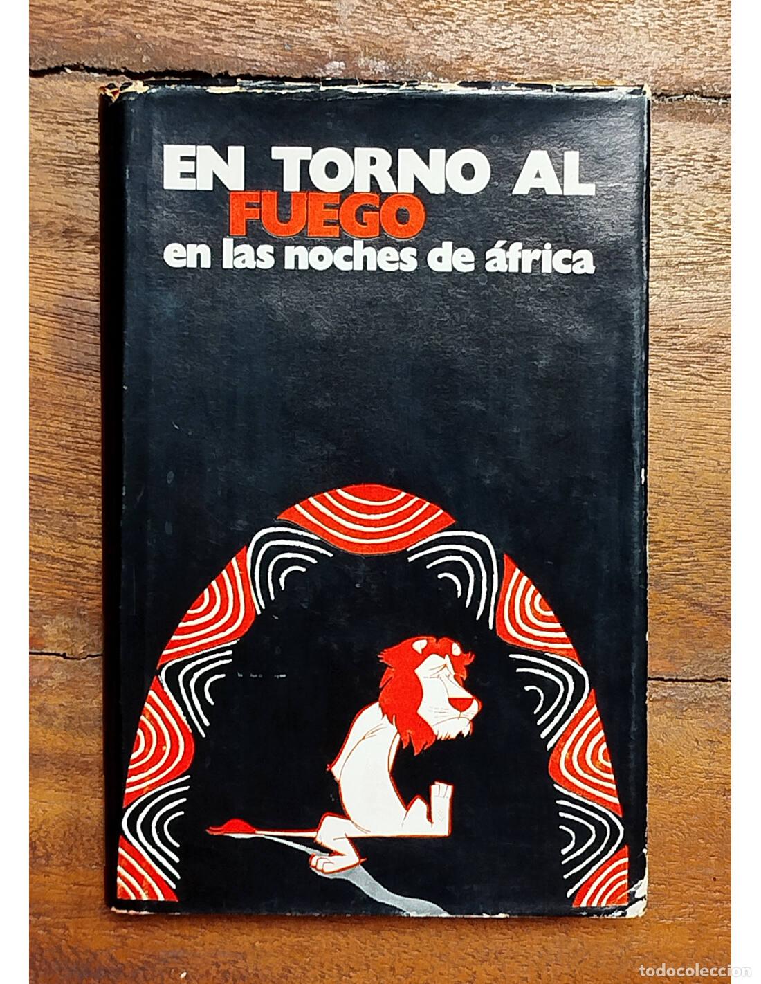 Livres d'occasion: EN TORNO AL FUEGO EN LAS NOCHES DE &Aacute;FRICA (CUENTOS POPULARES AFRICANOS). HERRANZ, Mariano (selecci&oacute;n