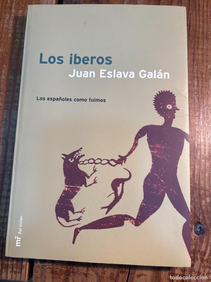 Libros de segunda mano: Los iberos Eslava Gal&aacute;n, Juan - Foto 1