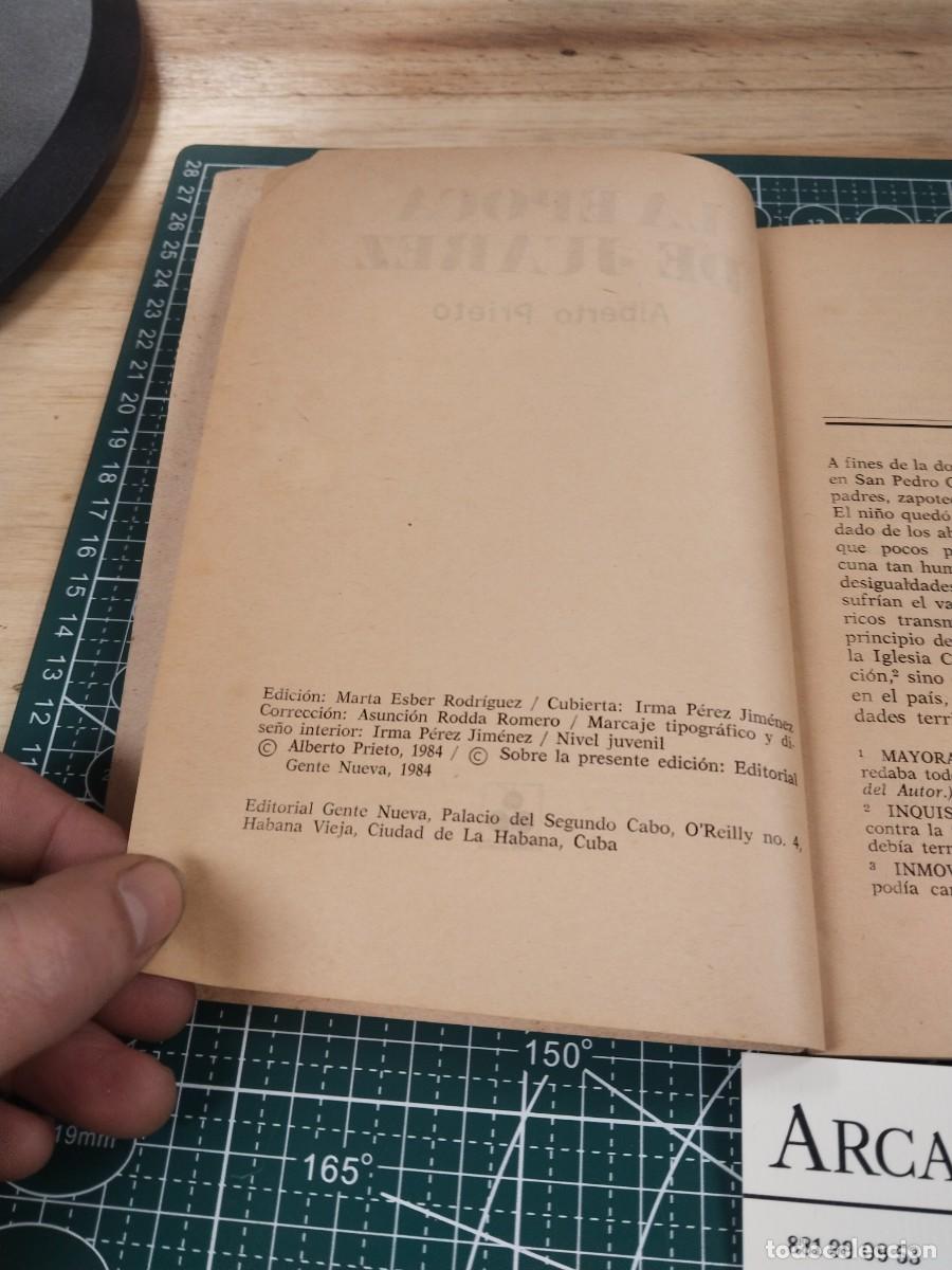 Libros de segunda mano: La &Eacute;poca de Ju&aacute;rez - Alberto Prieto - Foto 5