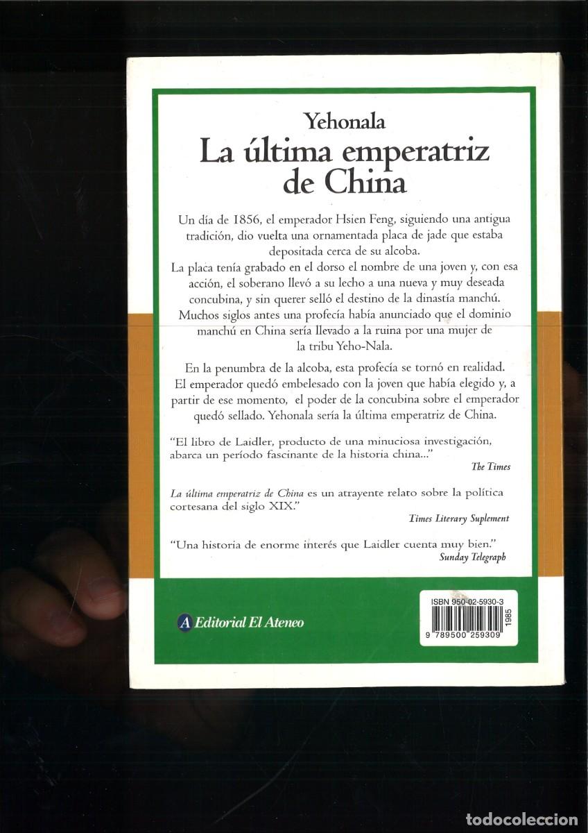 Libros de segunda mano: LA ULTIMA EMPERATRIZ DE CHINA. Keith Laidler - Foto 2
