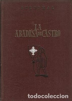 Libros de segunda mano: La Abadesa de Castro - Stendhal - Foto 1