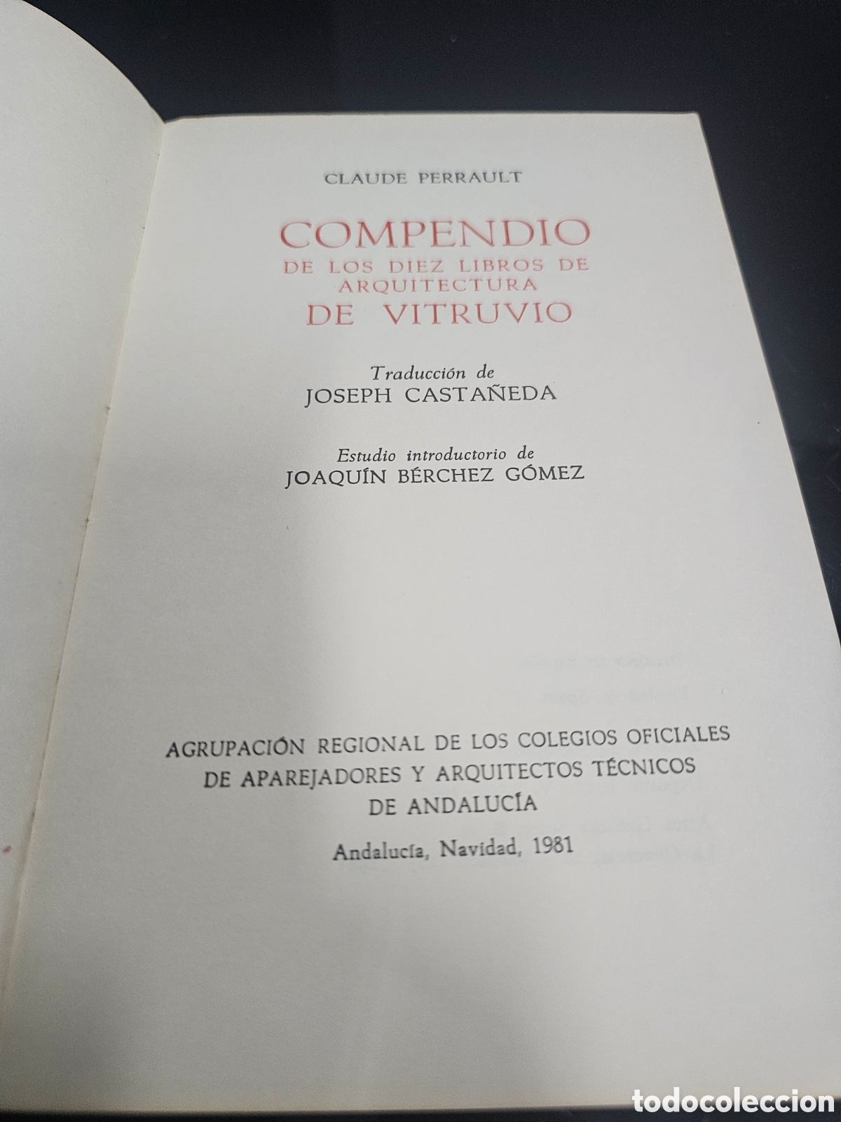 Libros de segunda mano: CLAUDE PERRAULT - COMPENDIO DE LOS DIEZ LIBROS DE ARQUITECTURA DE VITRUVIO - 1981 - Foto 3