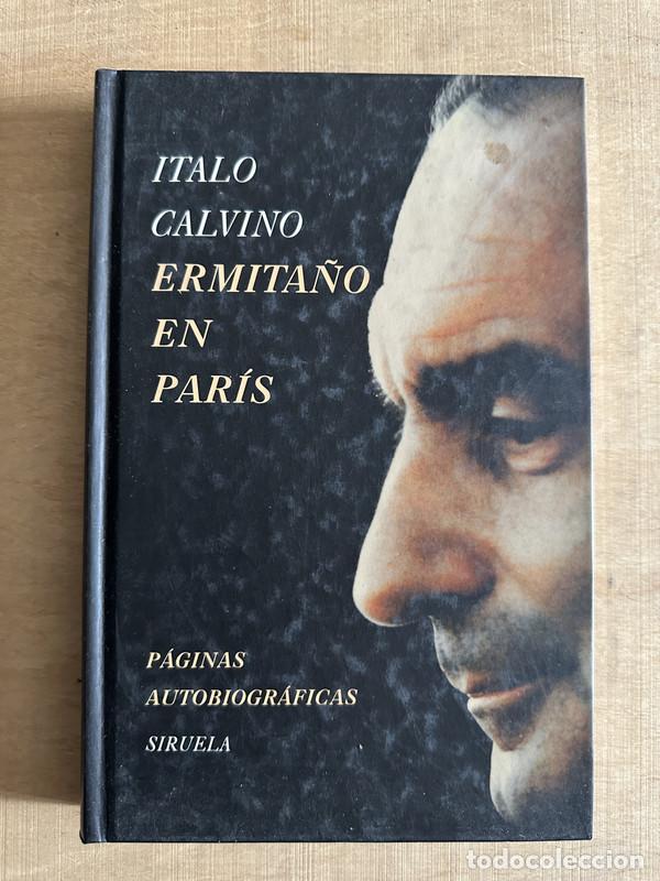 Libros de segunda mano: Ermita&ntilde;o en Paris - Calvino Italo - Foto 1