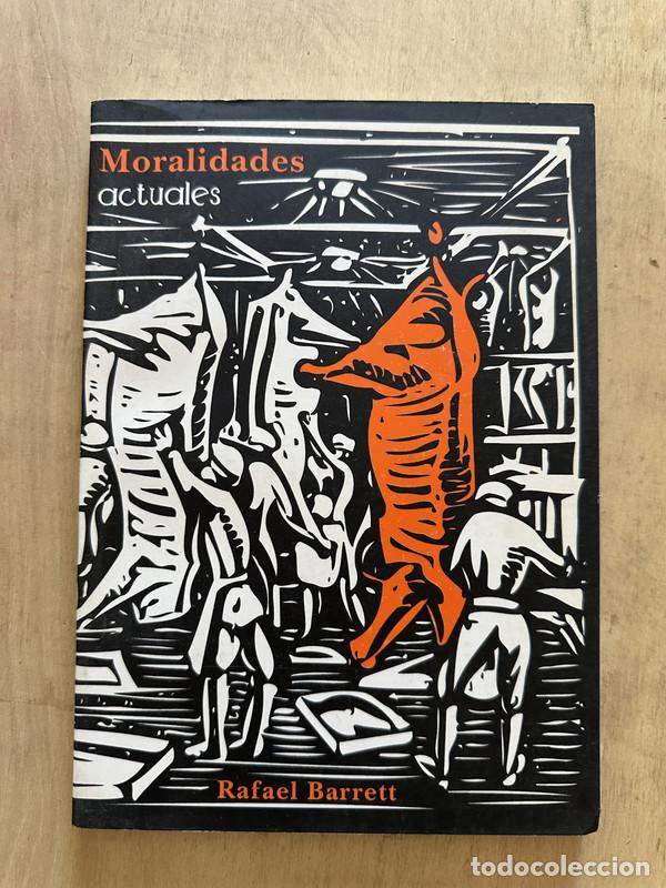 Libros de segunda mano: Moralidades actuales - Barrett Rafael - Foto 1