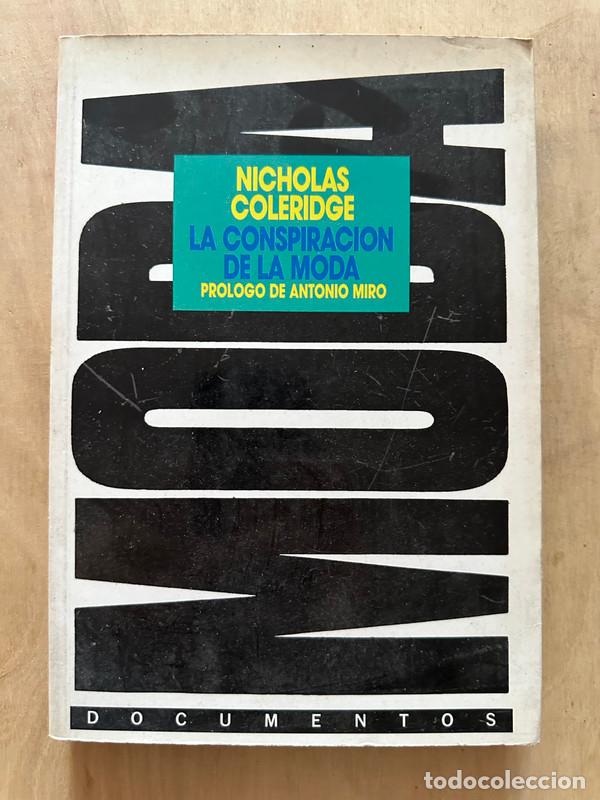 Libros de segunda mano: LA conspiracion de la moda - Coleridge Nicholas - Foto 1