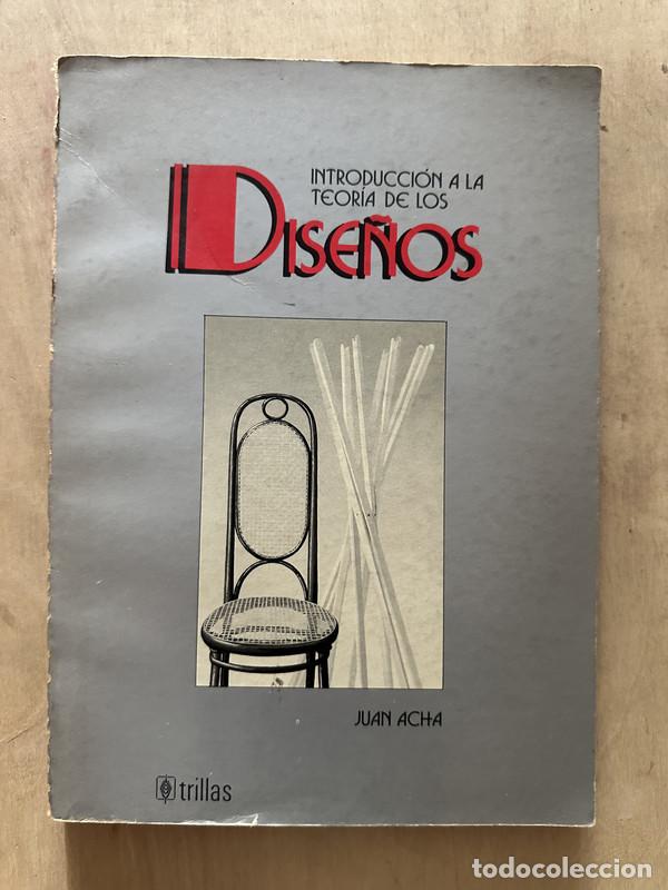 Libros de segunda mano: Introduccion a la teoria de los dise&ntilde;os - Acha Juan - Foto 1