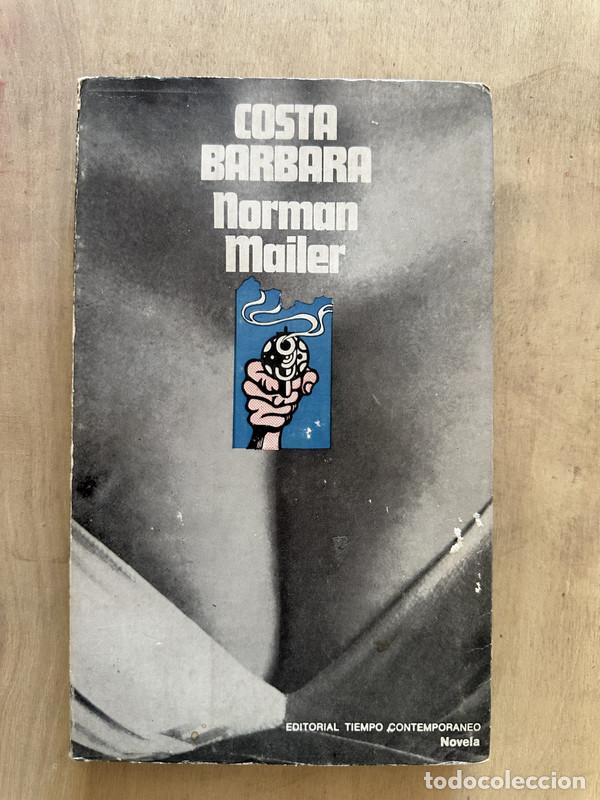 Libros de segunda mano: Costa Barbara - Mailer Norman - Foto 1