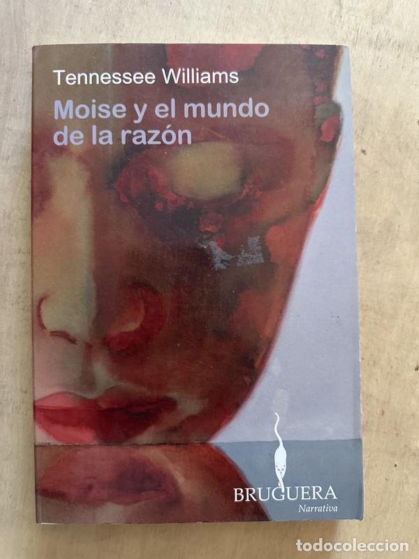 Libros de segunda mano: Moise y el mundo de la razon - Williams Tennessee - Foto 1