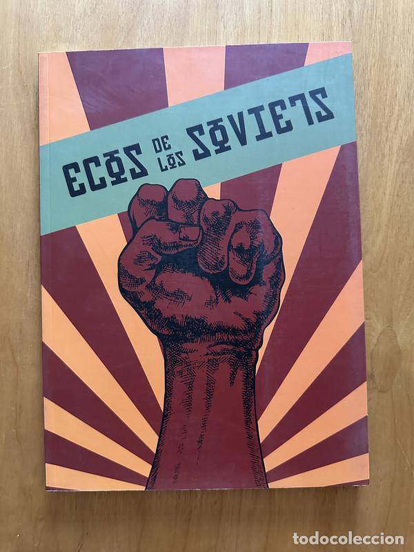 Libros de segunda mano: Ecos de los soviets - Tarcus Horacio (coomp - Foto 1
