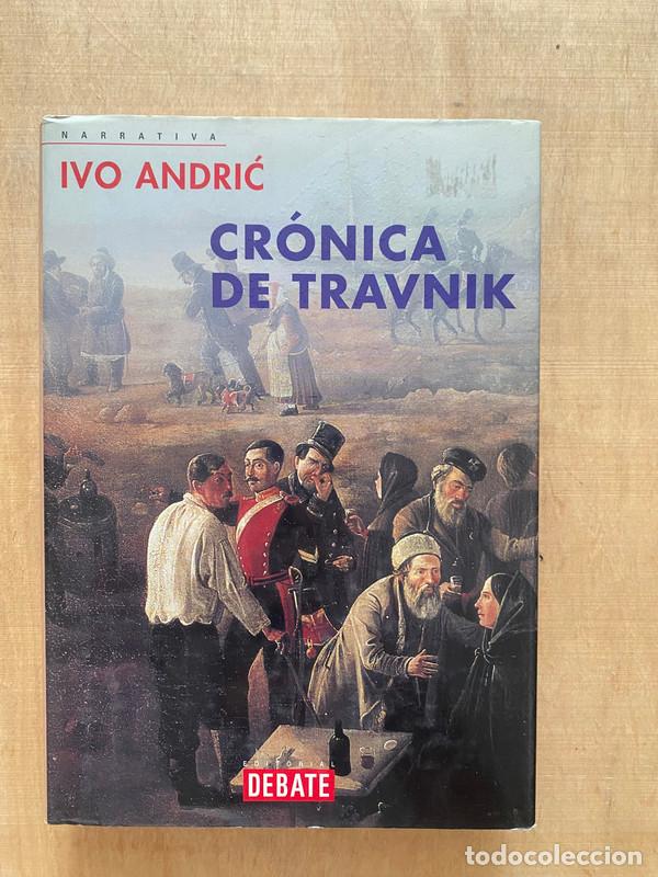 Libros de segunda mano: Cronica de Travnik - Andric Ivo - Foto 1
