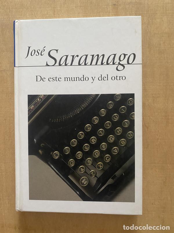 Libros de segunda mano: De este mundo y del otro - Saramago Jose - Foto 1