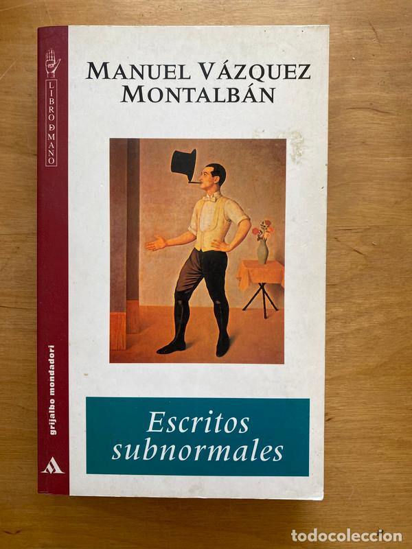 Libros de segunda mano: Escritos subnormales - Vazquez Montalban Manuel - Foto 1