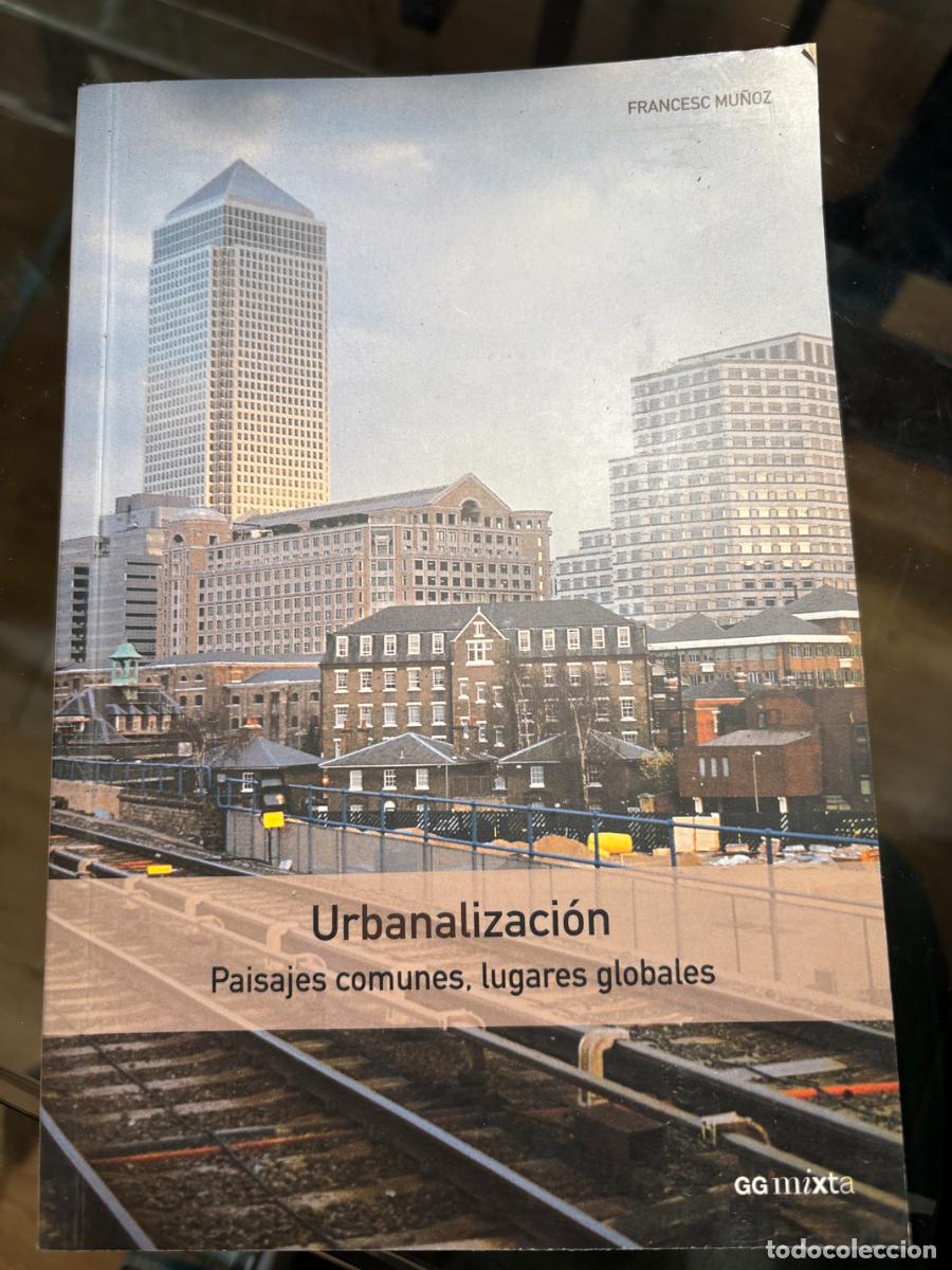 Gebrauchte B&uuml;cher: URBANALIZACI&Oacute;N: PAISAJES COMUNES, LUGARES GLOBALES