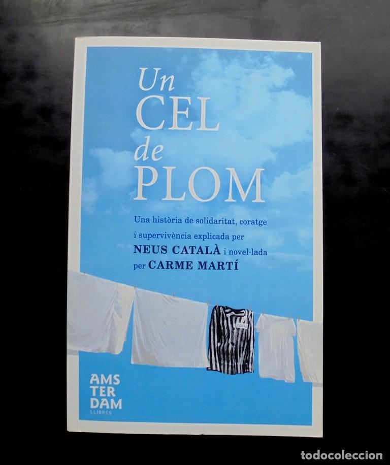 Libros de segunda mano: Un cel de plom. Neus Catal&agrave;. Carme Mart&iacute; impecable - Foto 1
