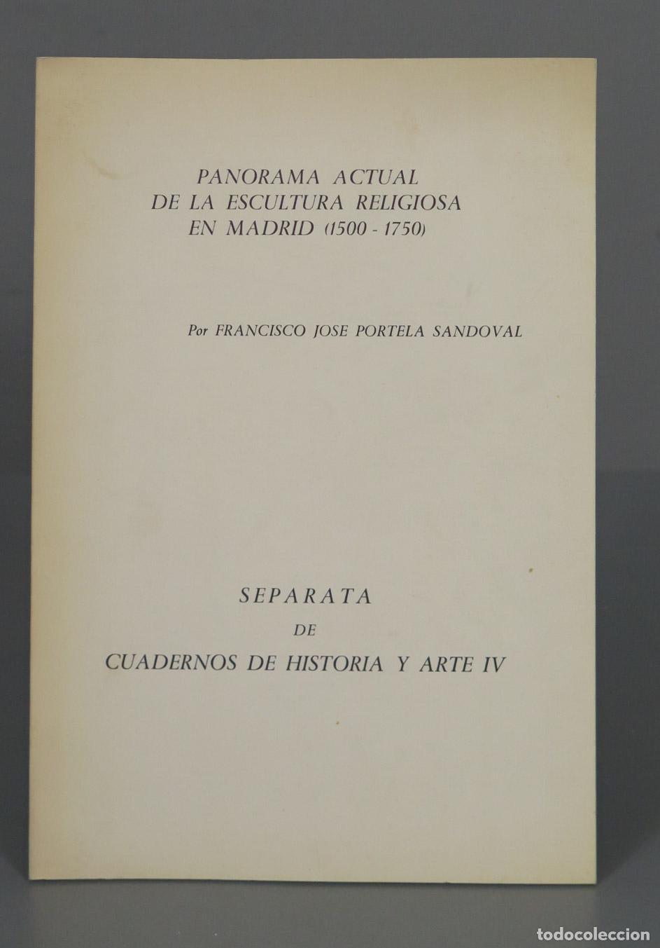 Gebrauchte B&uuml;cher: PANORAMA ACTUAL DE LA ESCULTURA RELIGIOSA EN MADRID (1500 - 1750). PORTELA SANDOVAL