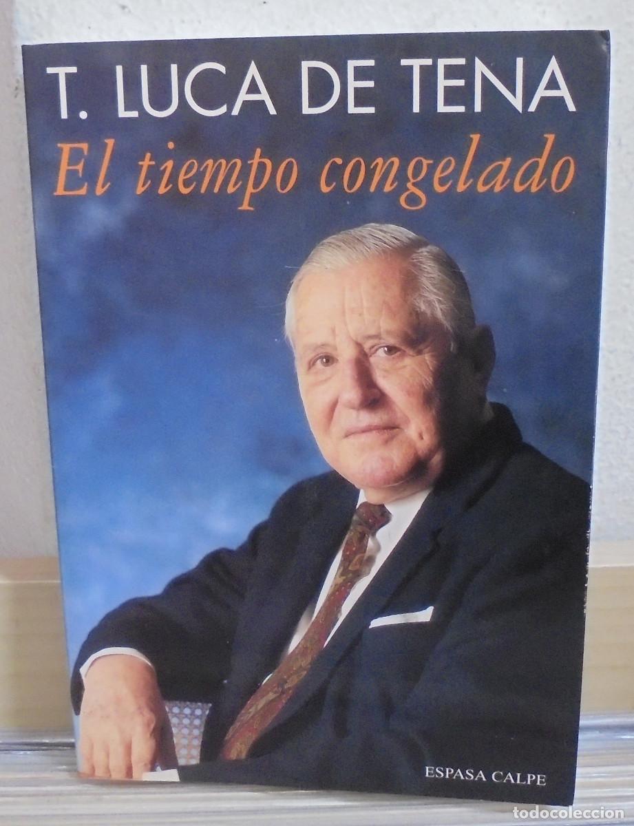 Libros de segunda mano: El tiempo congelado. T. Luca de Tena - Foto 1