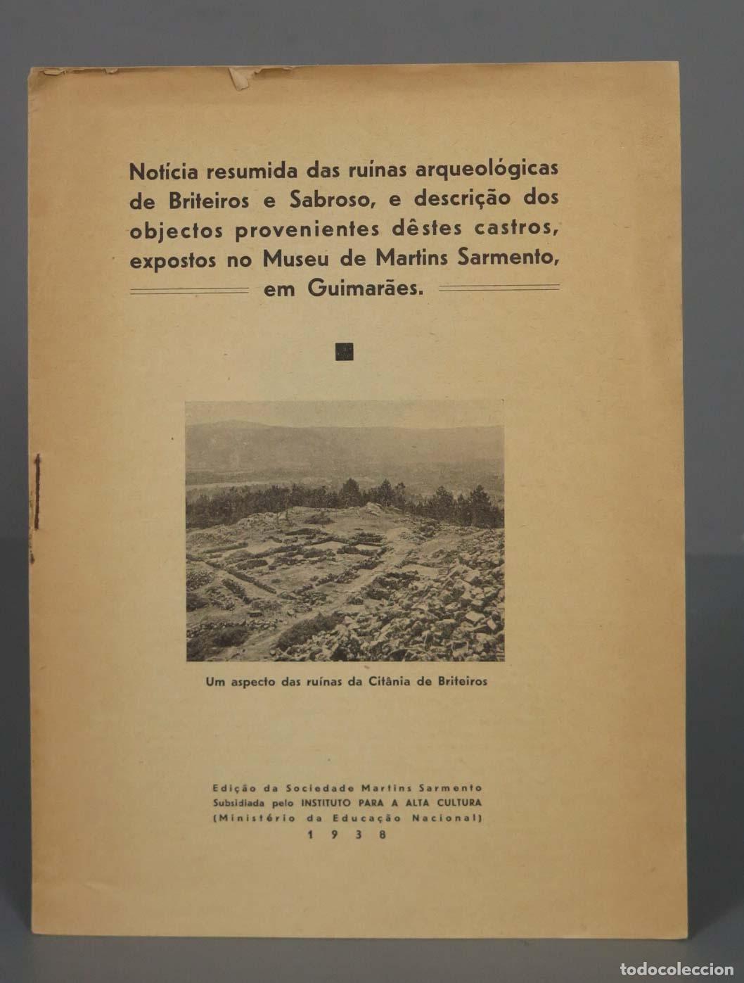 Second hand books: Not&iacute;cia resumida das ru&iacute;nas arqueologicas de Briteiros e Sabroso, e descri&ccedil;&atilde;o dos objectos provenien