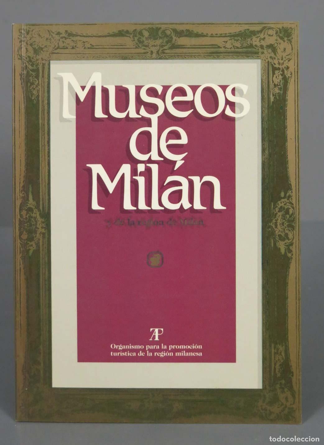 Libros de segunda mano: MUSEOS DE MILAN Y DE LA REGION DE MILAN - Foto 1