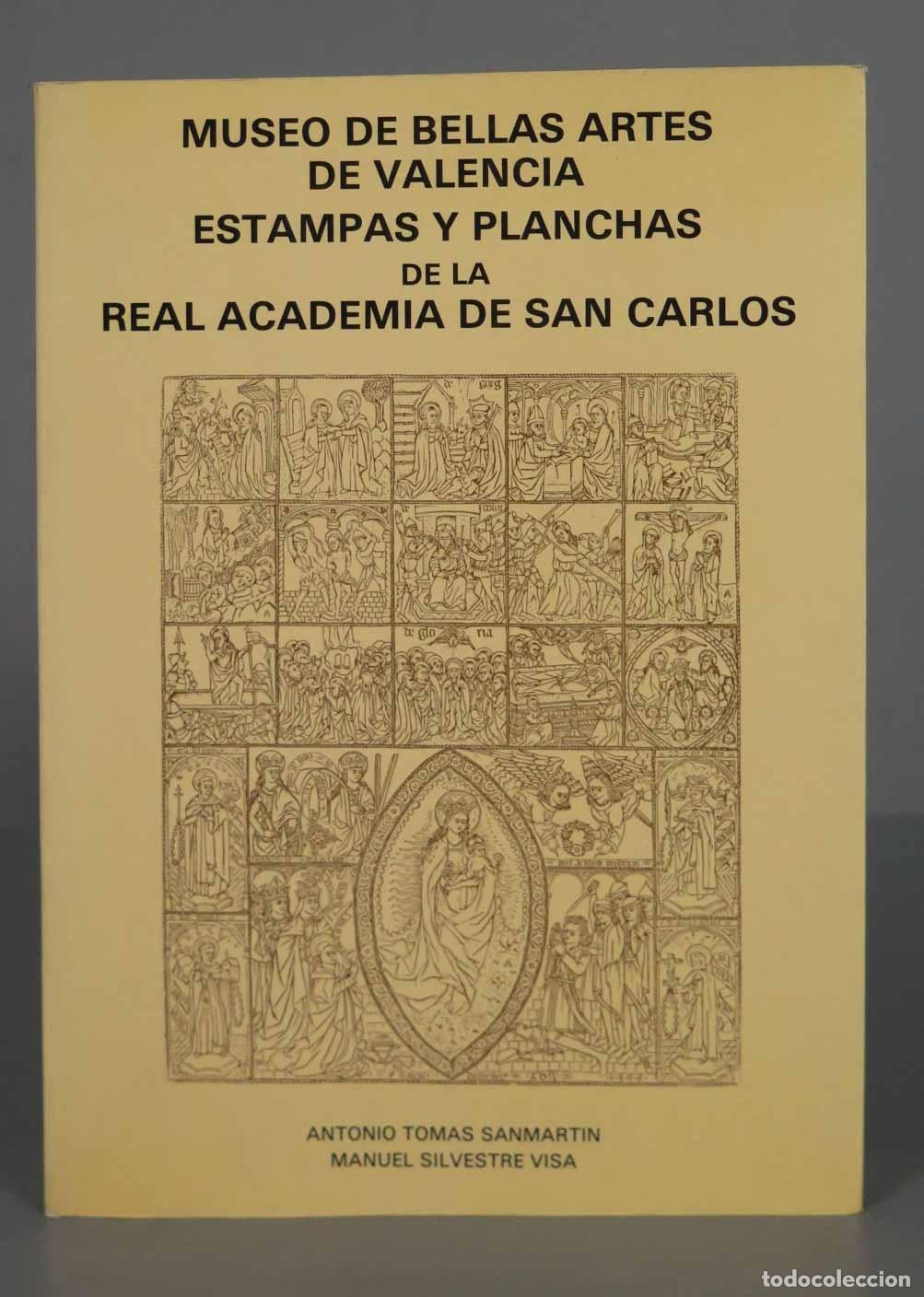 Second hand books: MUSEO DE BELLAS ARTES DE VALENCIA ESTAMPAS Y PLANCHAS REAL ACADEMIA DE SAN CARLOS