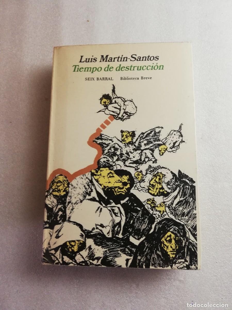 Libros de segunda mano: TIEMPO DE DESTRUCCI&Oacute;N - LUIS MART&Iacute;N-SANTOS - Foto 1