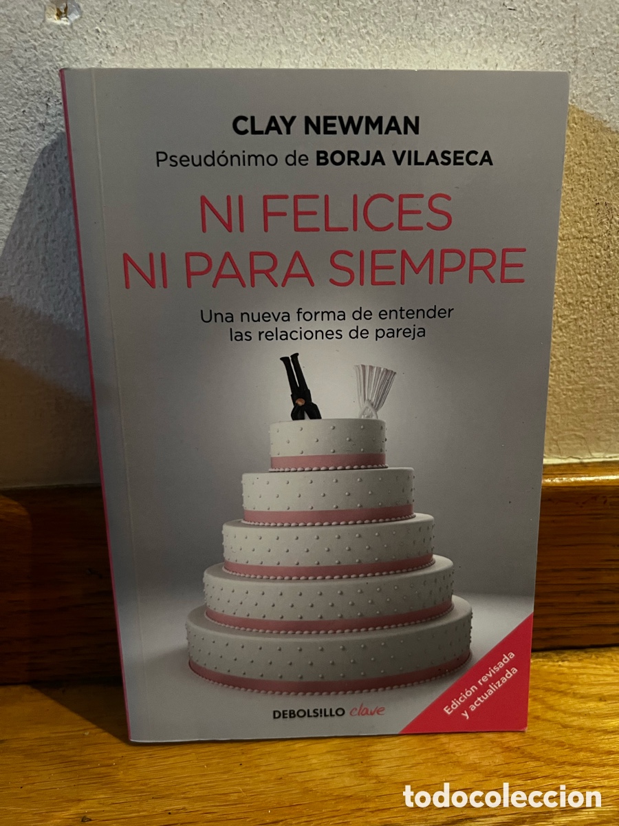 Gebrauchte B&uuml;cher: CLAY NEWMAN NI FELICES NI PARA SIEMPRE