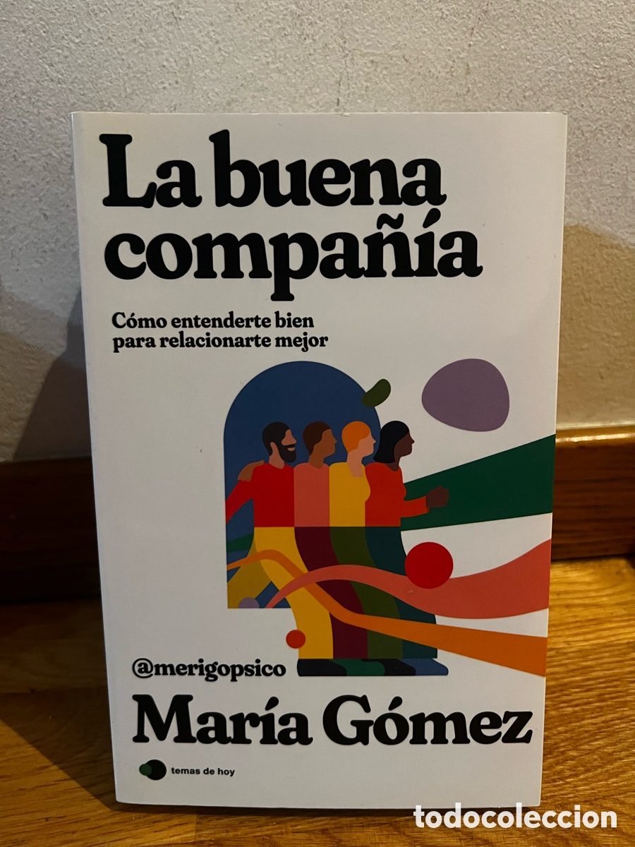 Libros de segunda mano: La buena compa&ntilde;&iacute;a Mar&iacute;a G&oacute;mez - Foto 1