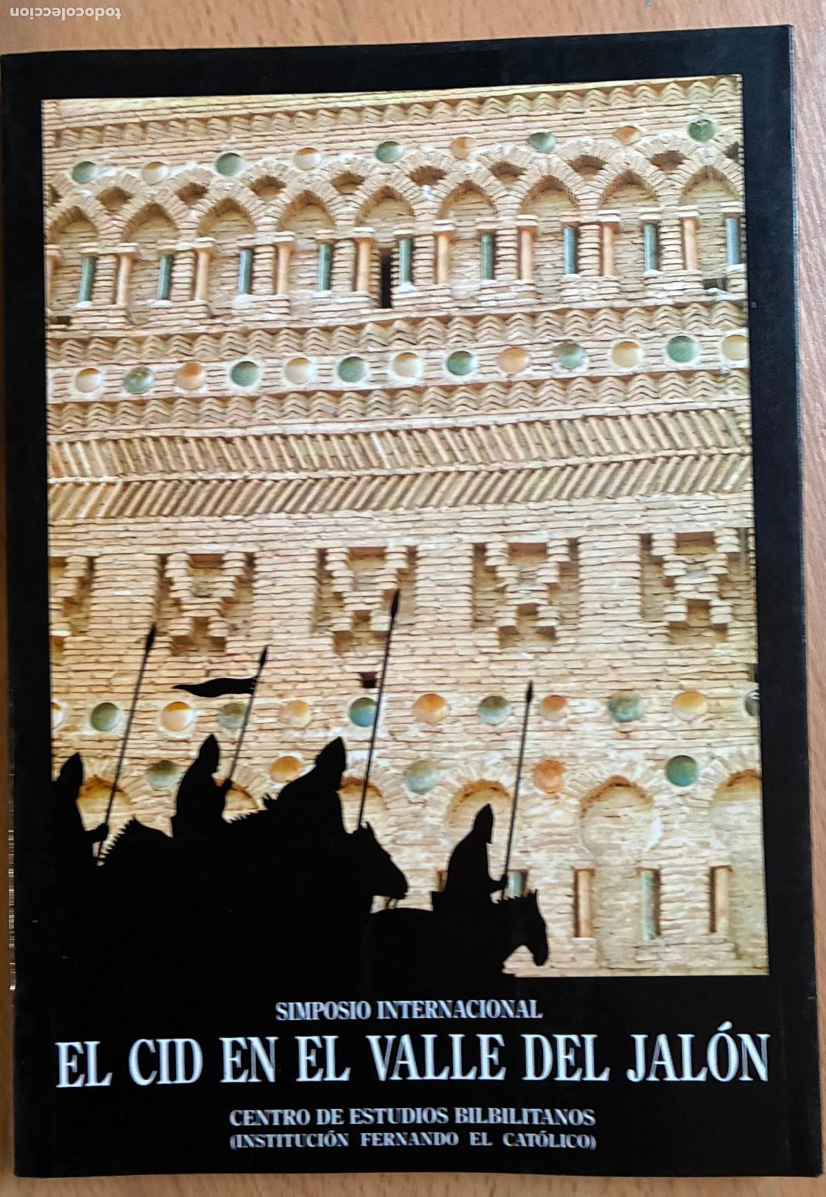 Libros de segunda mano: EL CID EN EL VALLE DEL JALON, Simposio internacional - Foto 1