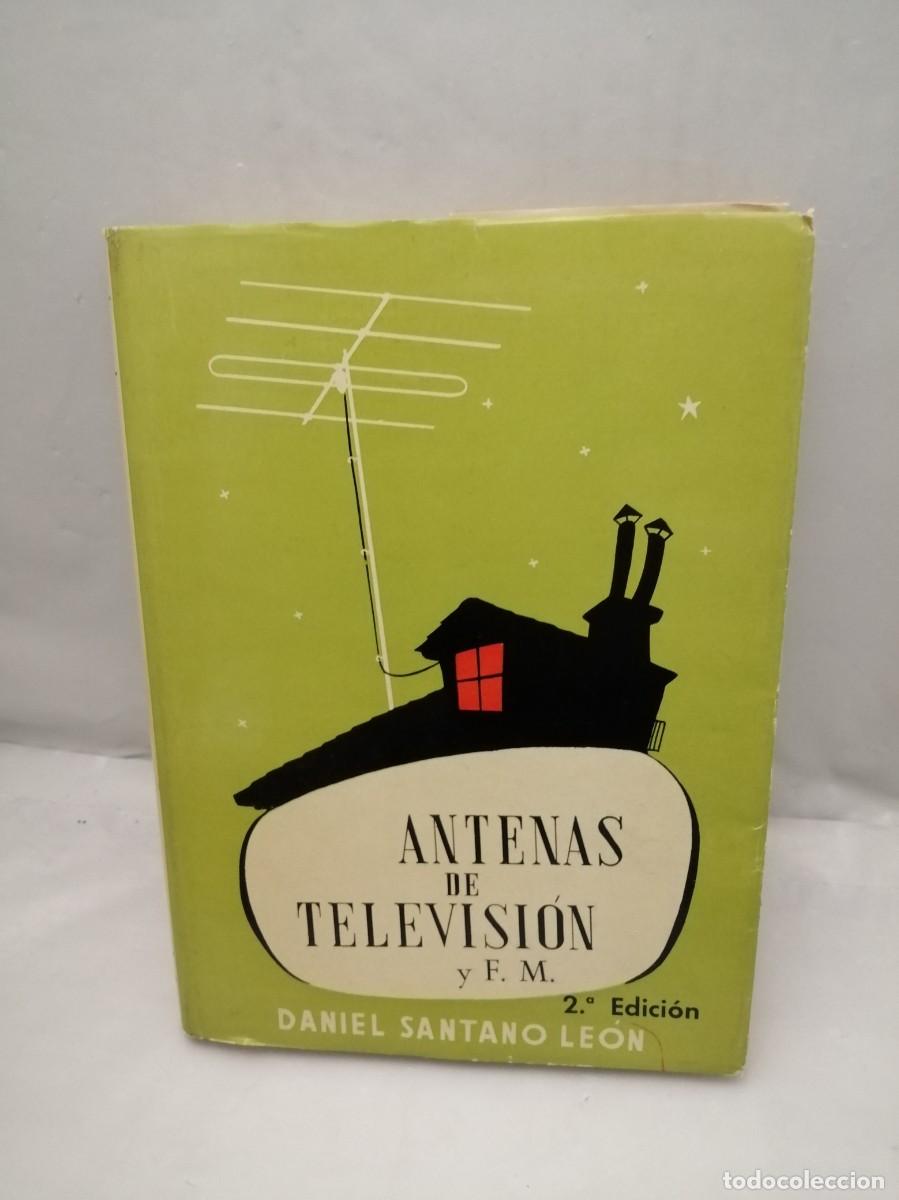Libros de segunda mano: Antenas de televisi&oacute;n y FM (segunda edici&oacute;n) - Foto 1