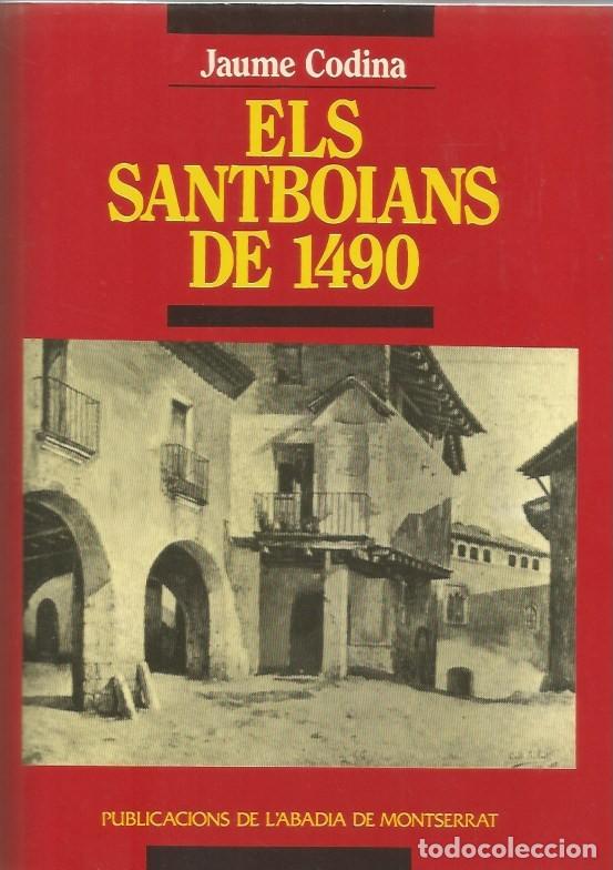 Libros de segunda mano: ELS SANTBOIANS DE 1490 - JAUME CODINA - Foto 1