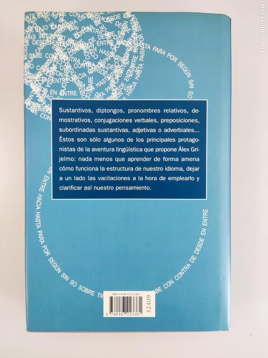 Libros de segunda mano: LA GRAMATICA DESCOMPLICADA / &Aacute;LEX GRIJELMO / 2006. C&Iacute;RCULO DE LECTORES - Foto 2