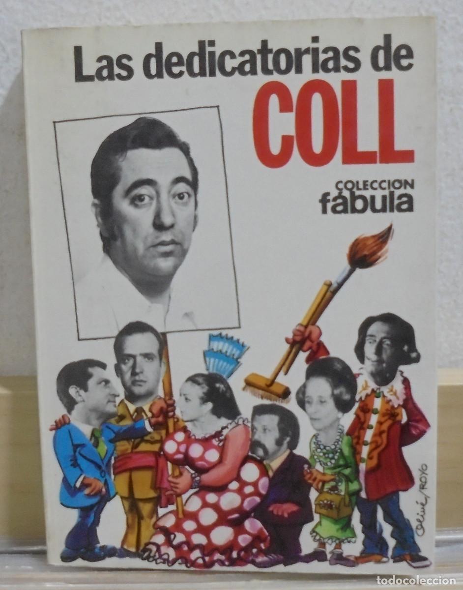Libros de segunda mano: Las dedicatorias de Coll. Jose Luis Coll - Foto 1