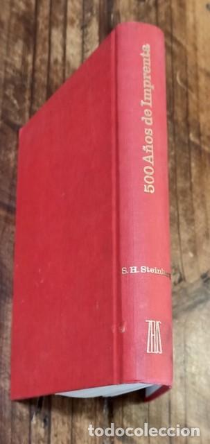 Libros de segunda mano: STEINBERG, S.H: 500 A&Ntilde;OS DE IMPRENTA. - Foto 4