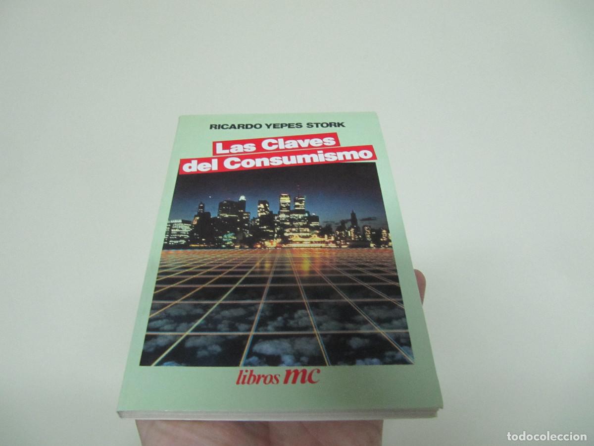 Libros de segunda mano: LAS CLAVES DEL CONSUMISMO RICARDO YEPES - Foto 1
