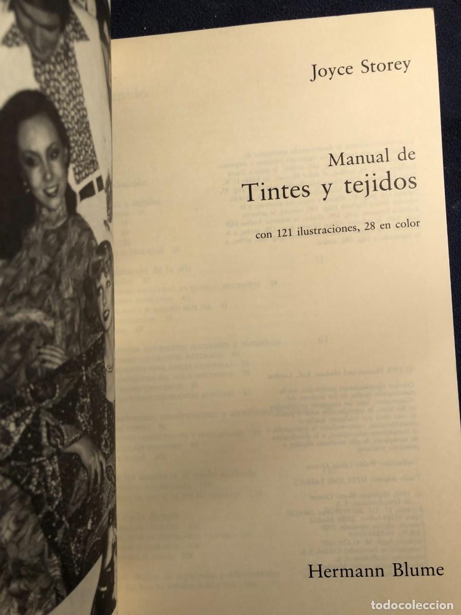 Libros de segunda mano: JOYCE STOREY: - MANUAL DE TINTES Y TEJIDOS - - Foto 2