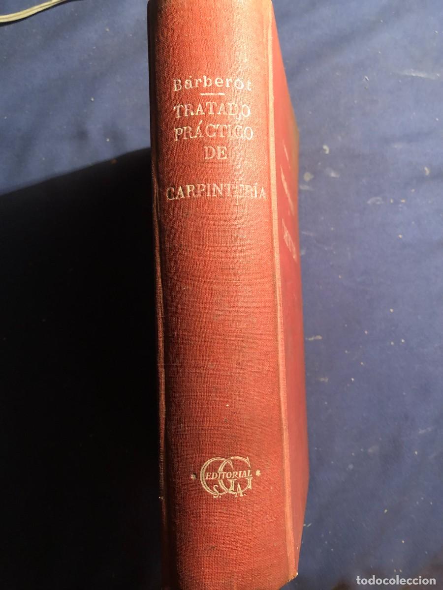 Libros de segunda mano: E. BARBEROT: - TRATADO PRACTICO DE CARPINTERIA - (1946) - Foto 1