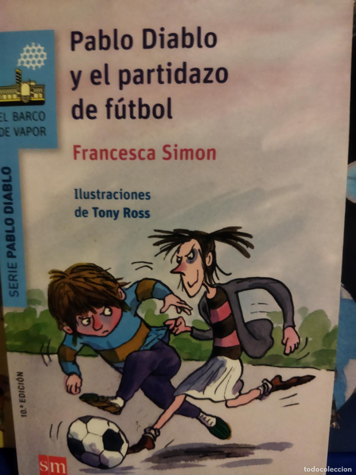 Libros de segunda mano: Pablo Diablo y el partidazo de f&uacute;tbol - Foto 1