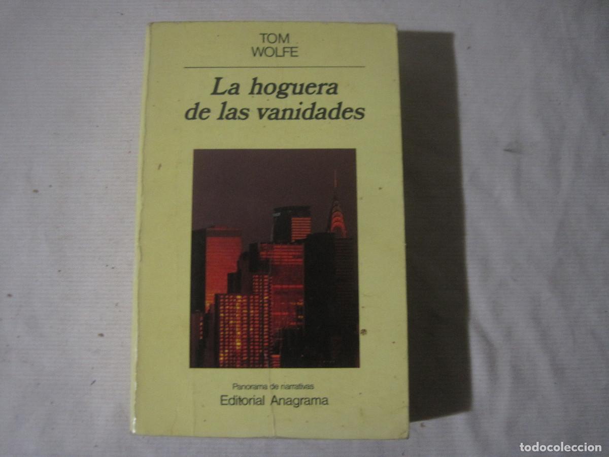 Libros de segunda mano: Tom Wolfe - La Hoguera de las vanidades - Anagrama - Foto 1