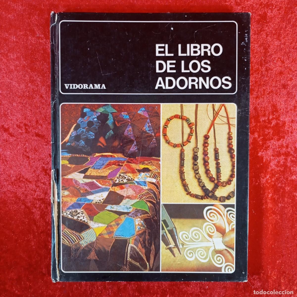 Libros de segunda mano: EL LIBRO DE LOS ADORNOS - VIDORAMA - JAIMES LIBROS - 1977 / 2109 - Foto 1