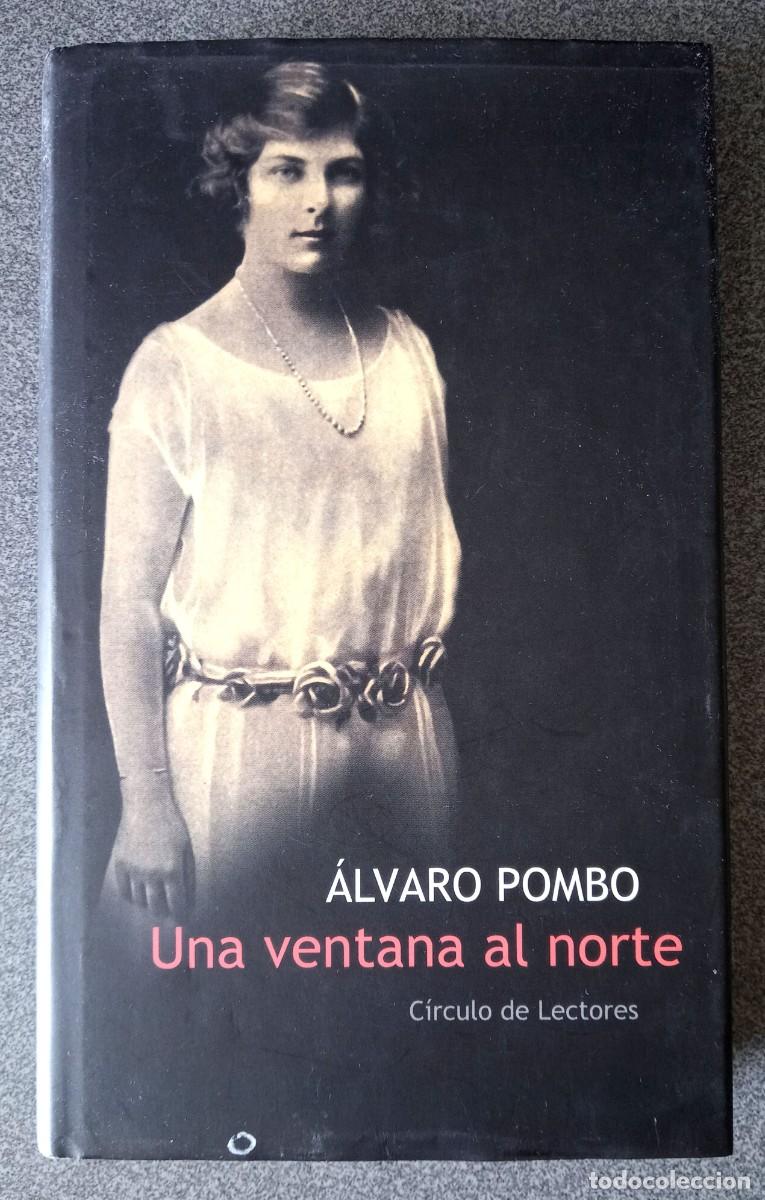 Libros de segunda mano: Una Ventana Al Norte &Aacute;lvaro Pombo - Foto 1