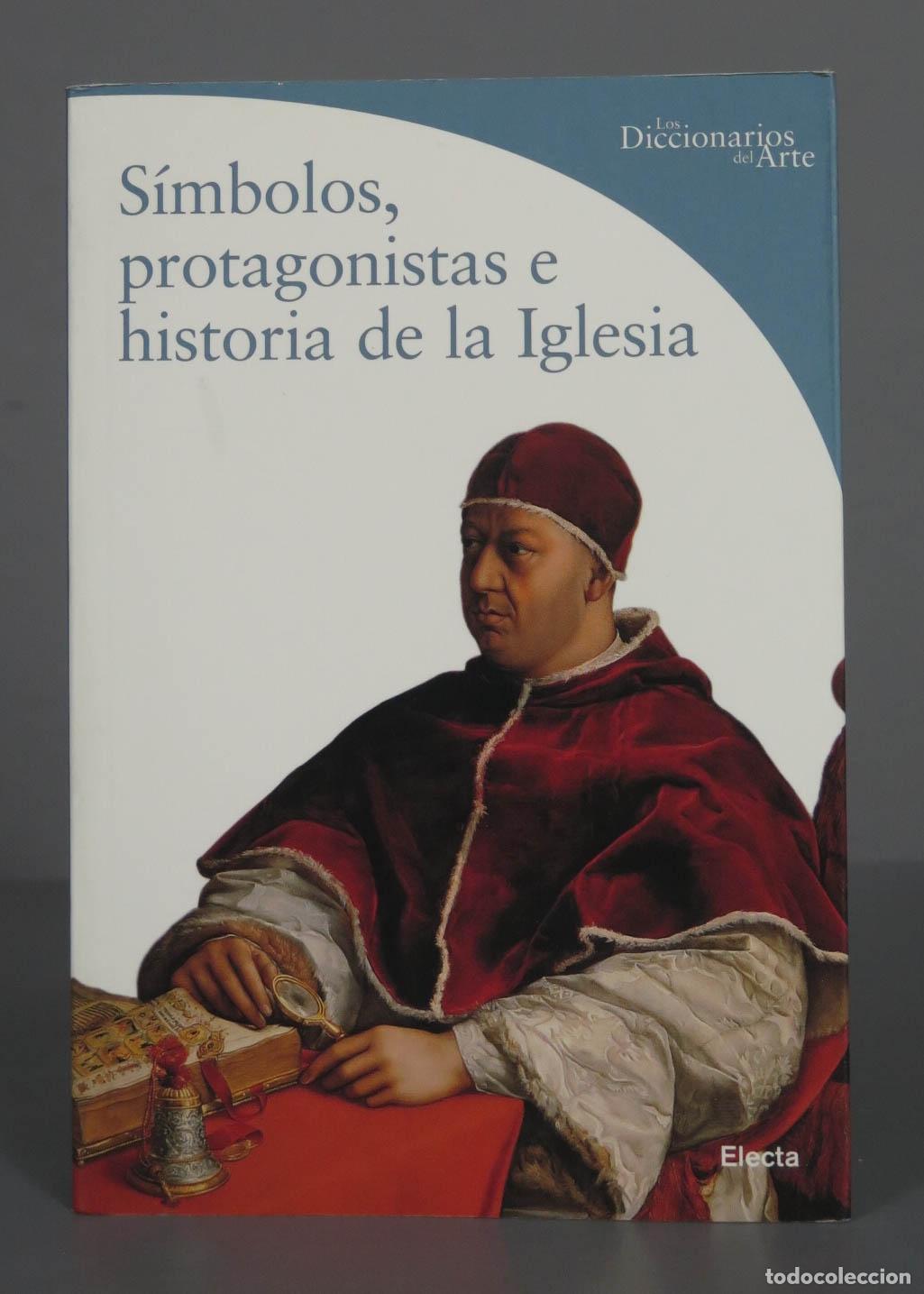 Libros de segunda mano: S&Iacute;MBOLOS, PROTAGONISTAS E HISTORIA DE LA IGLES&Iacute;A. GIORGI ROSA - Foto 1