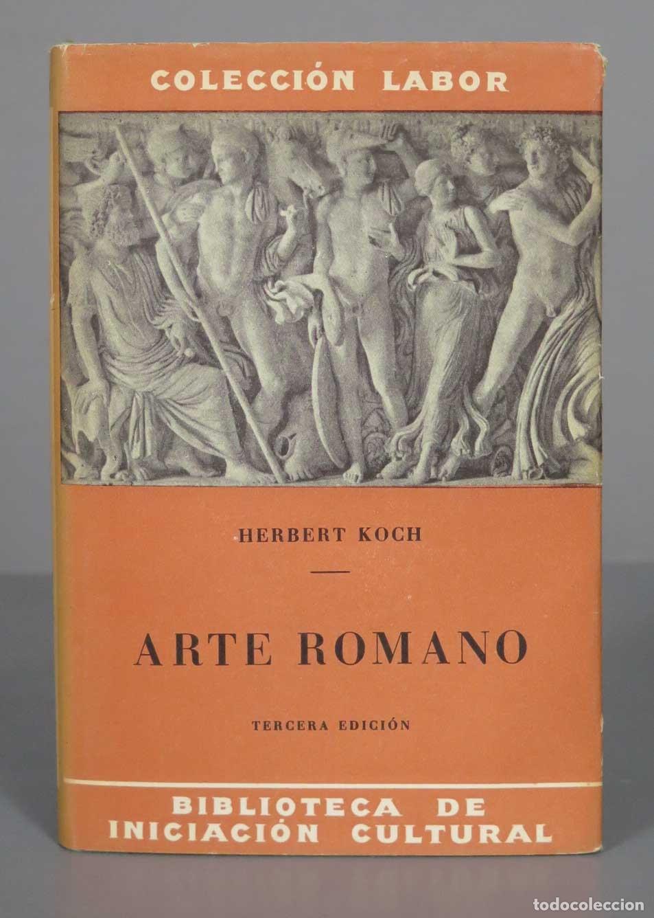 Libros de segunda mano: HERBERT KOCH ARTE ROMANO 1946 - Foto 1