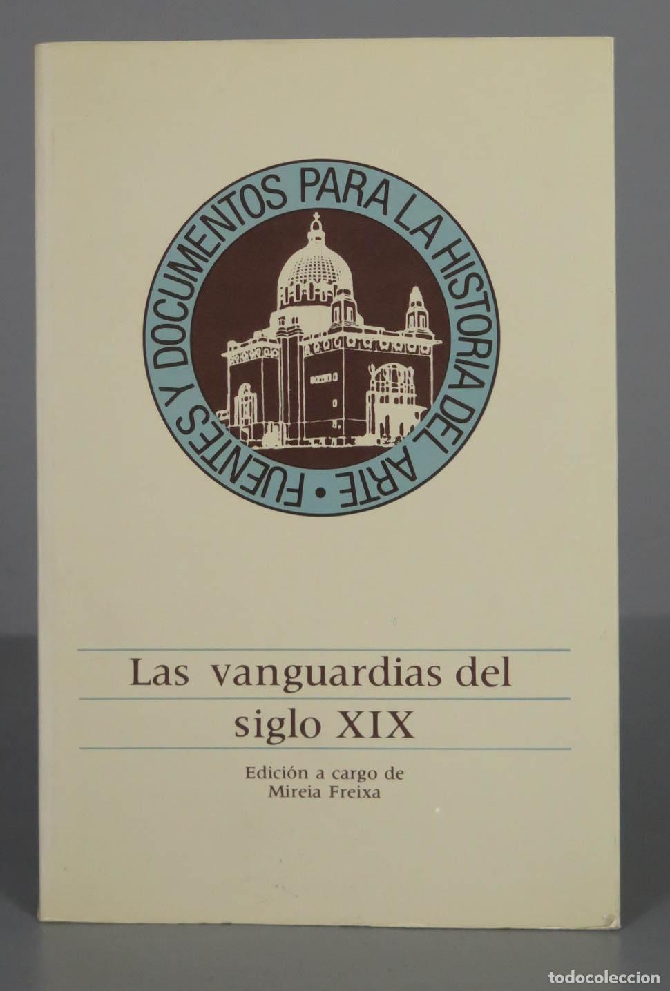 Libros de segunda mano: LAS VANGUARDIAS DEL SIGLO XIX FREIXA - Foto 1