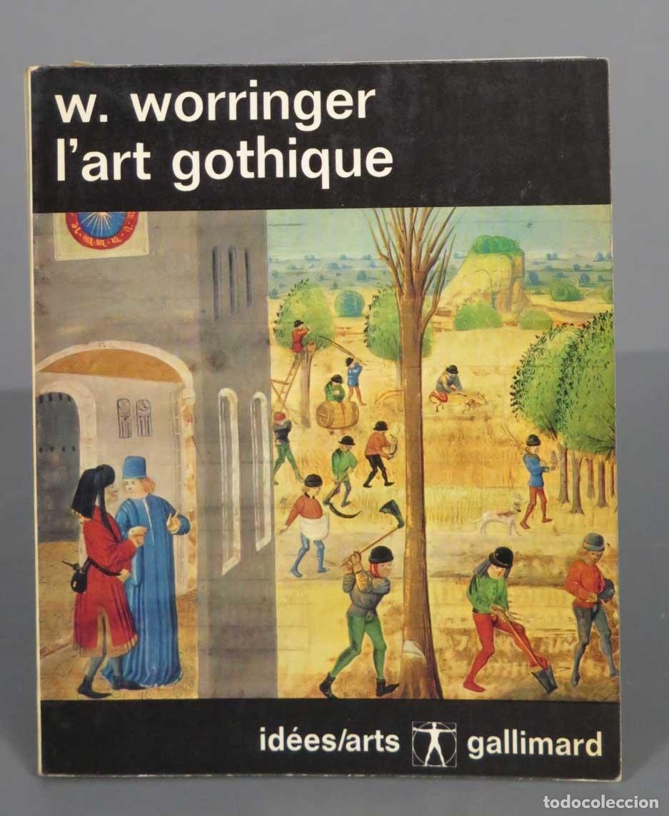 Libros de segunda mano: w. worringer l&acute;art gothique - Foto 1