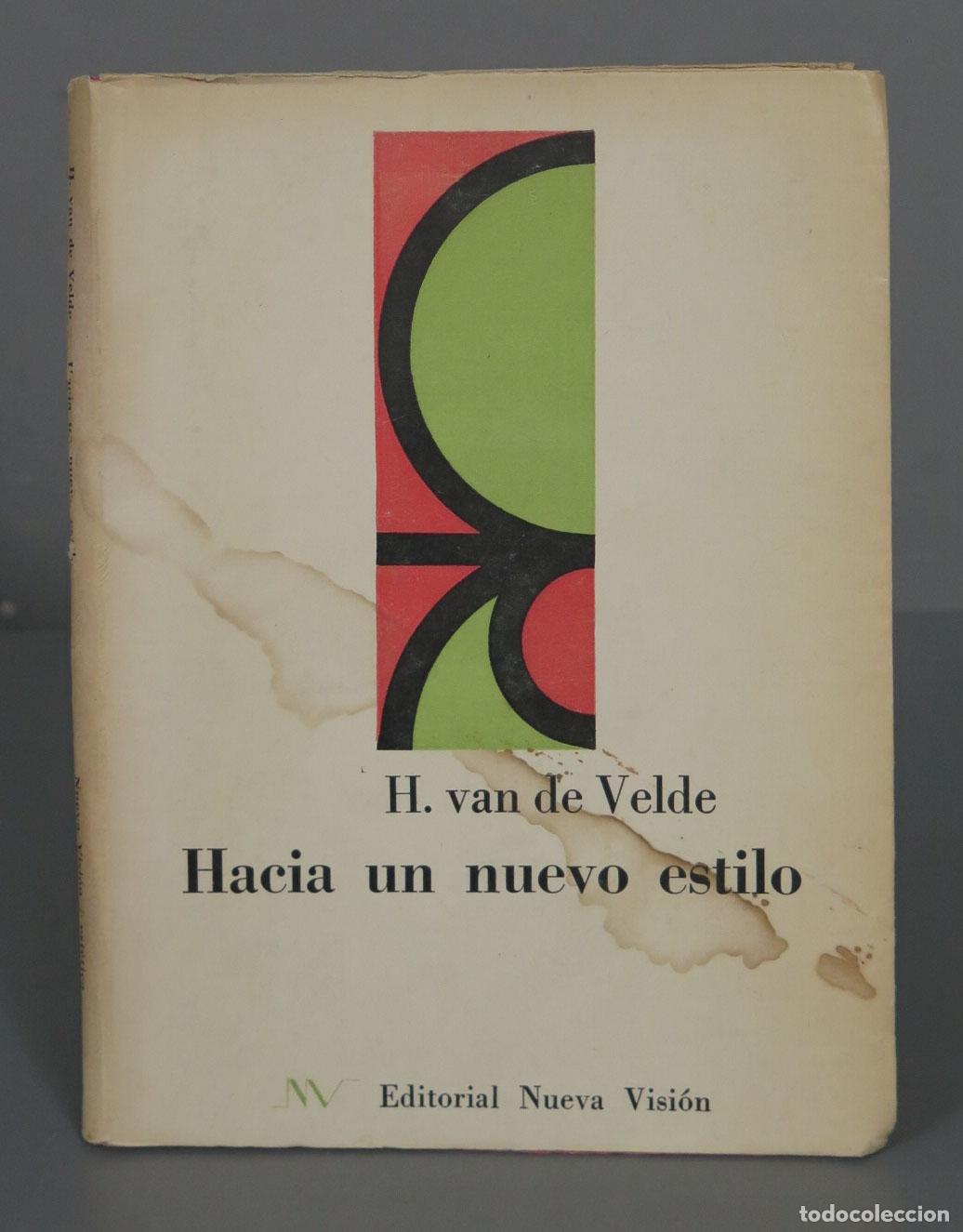 Libros de segunda mano: H. van Velde Hacia un nuevo estilo - Foto 1