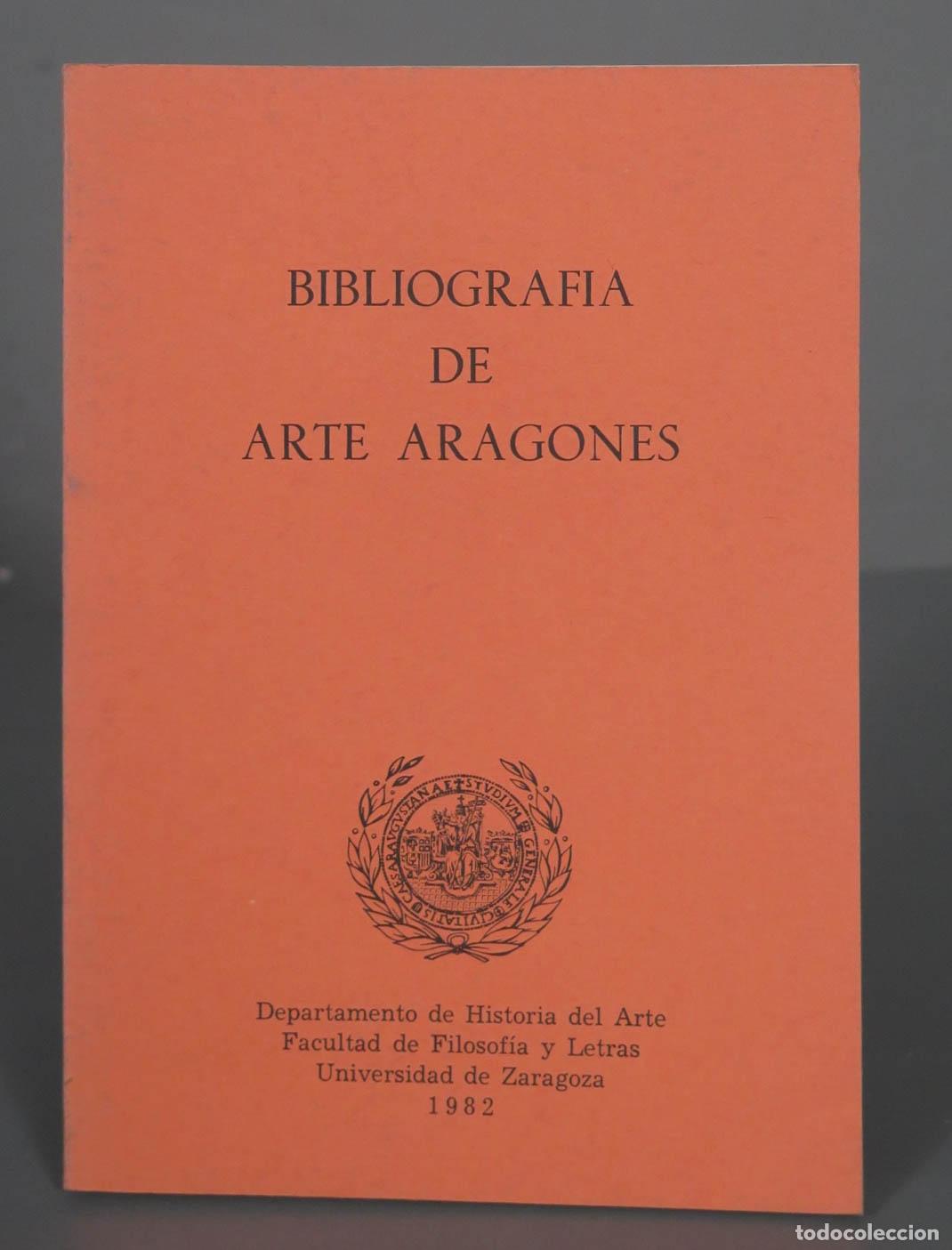 Libros de segunda mano: BIBLIOGRAFIA ARTE ARAGONES 1982 - Foto 1