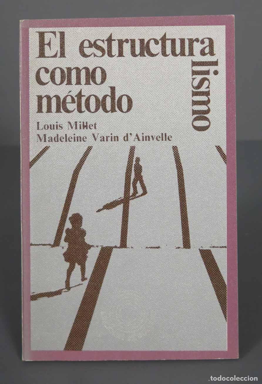 Libros de segunda mano: El estructuralismo como m&eacute;todo. Louis Millet - Foto 1