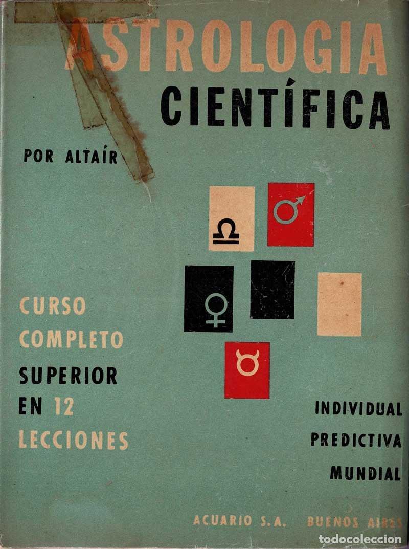 Libros de segunda mano: Astrolog&iacute;a Cient&iacute;fica - Alta&iacute;r - Foto 1